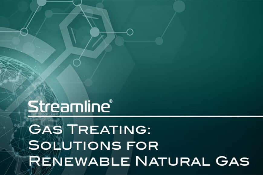 Gas Treating Solutions for Renewable Natural Gas