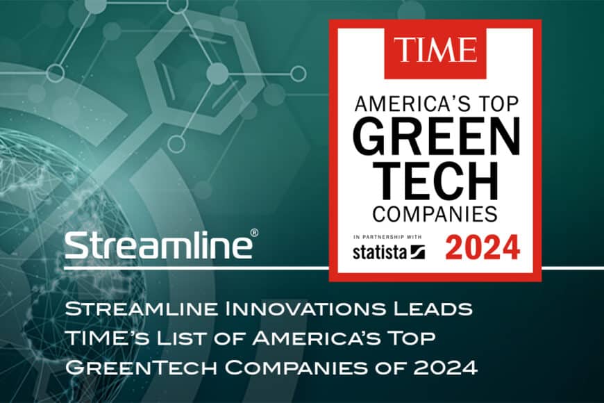 Streamline Innovations Leads TIME’s List of America’s Top GreenTech Companies of 2024